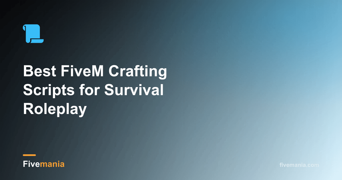 Best FiveM Crafting Scripts | Fivemania Blog