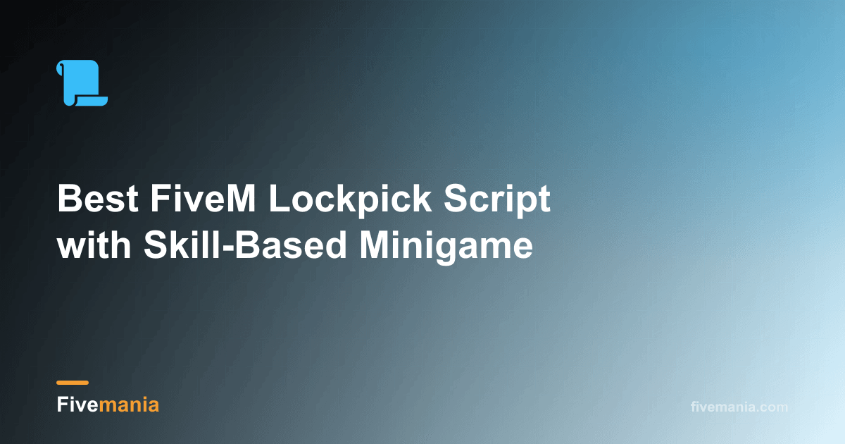 Best FiveM Lockpick Script with Skill-Based Minigame