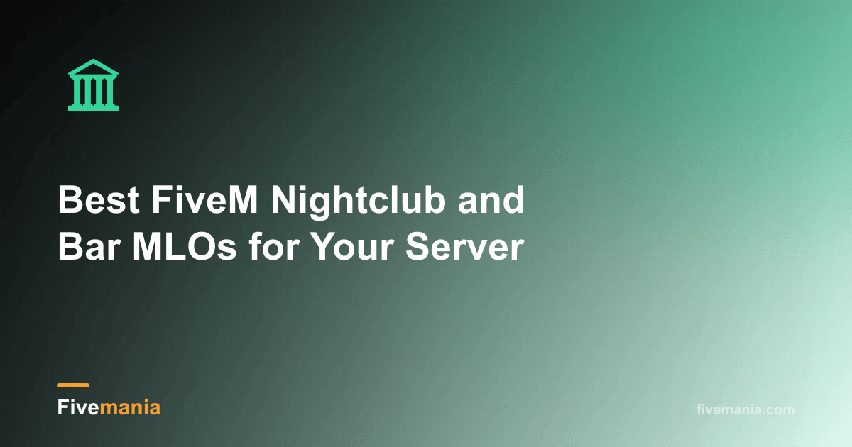 Best FiveM Nightclub and Bar MLOs for Your Server