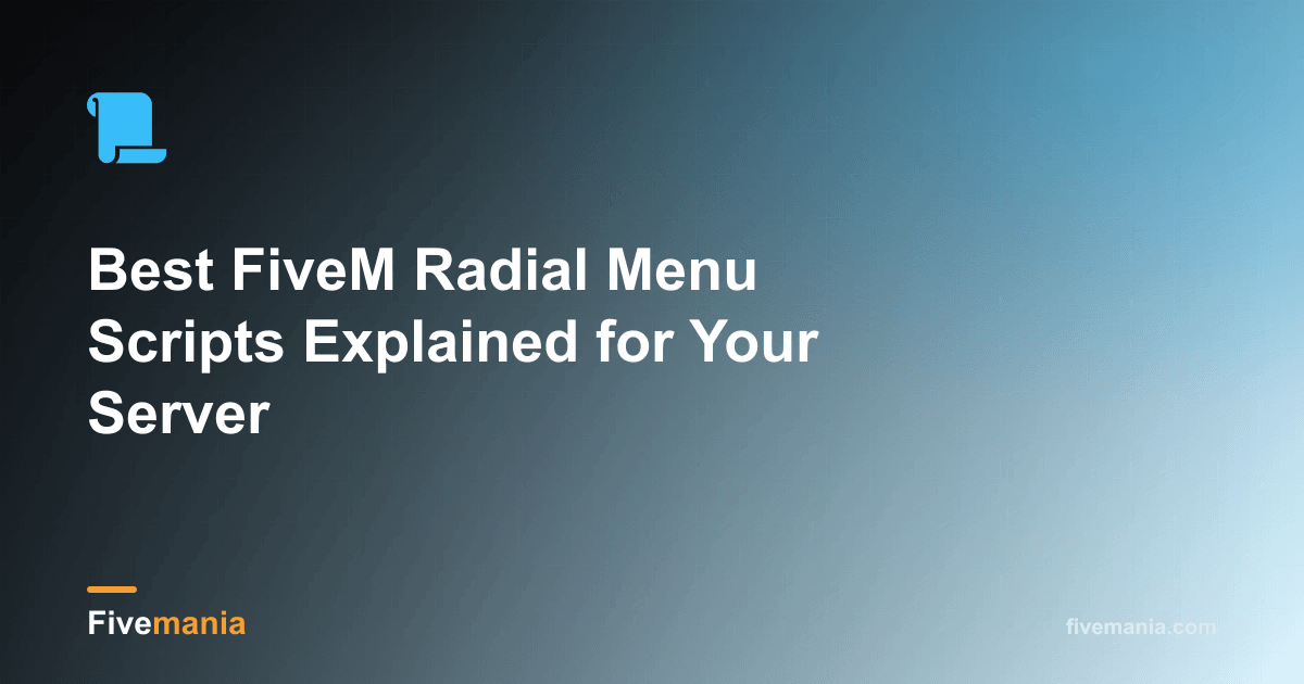 Best FiveM Radial Menu Scripts Explained | Fivemania Blog