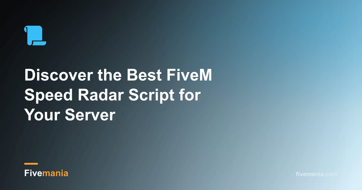 Discover the Best FiveM Speed Radar Script for Your Server