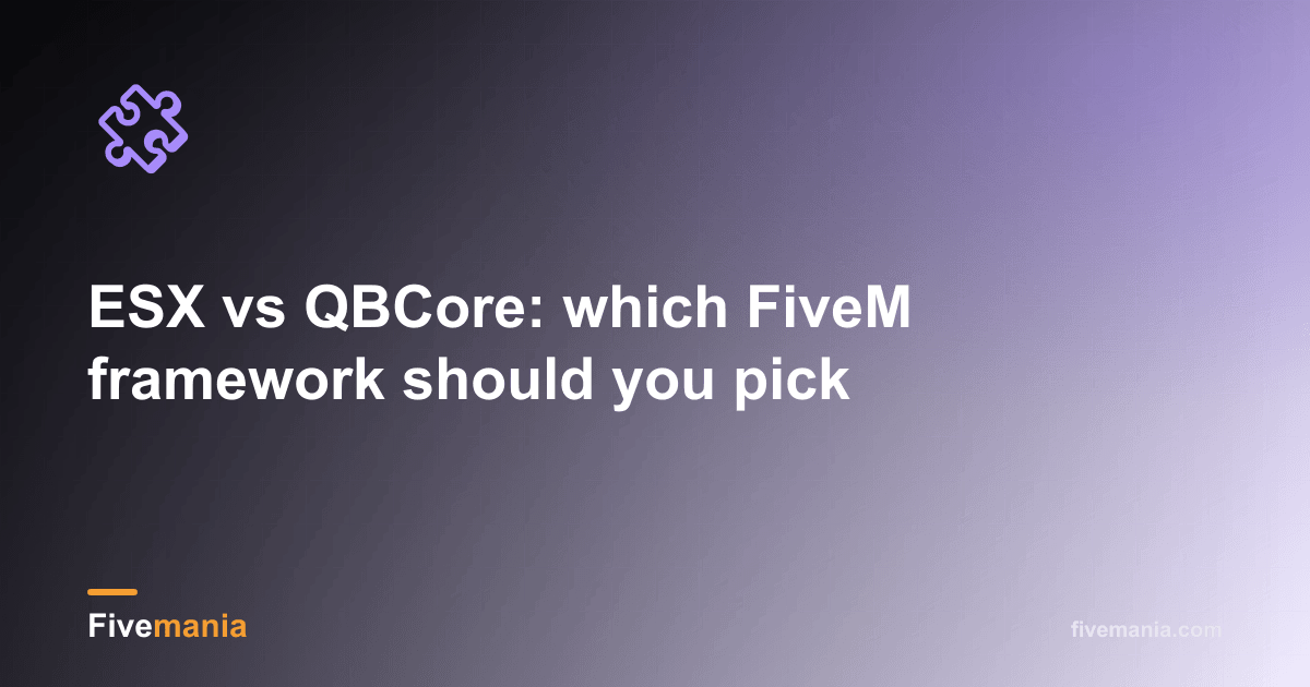 ESX vs QBCore: which FiveM framework should you pick