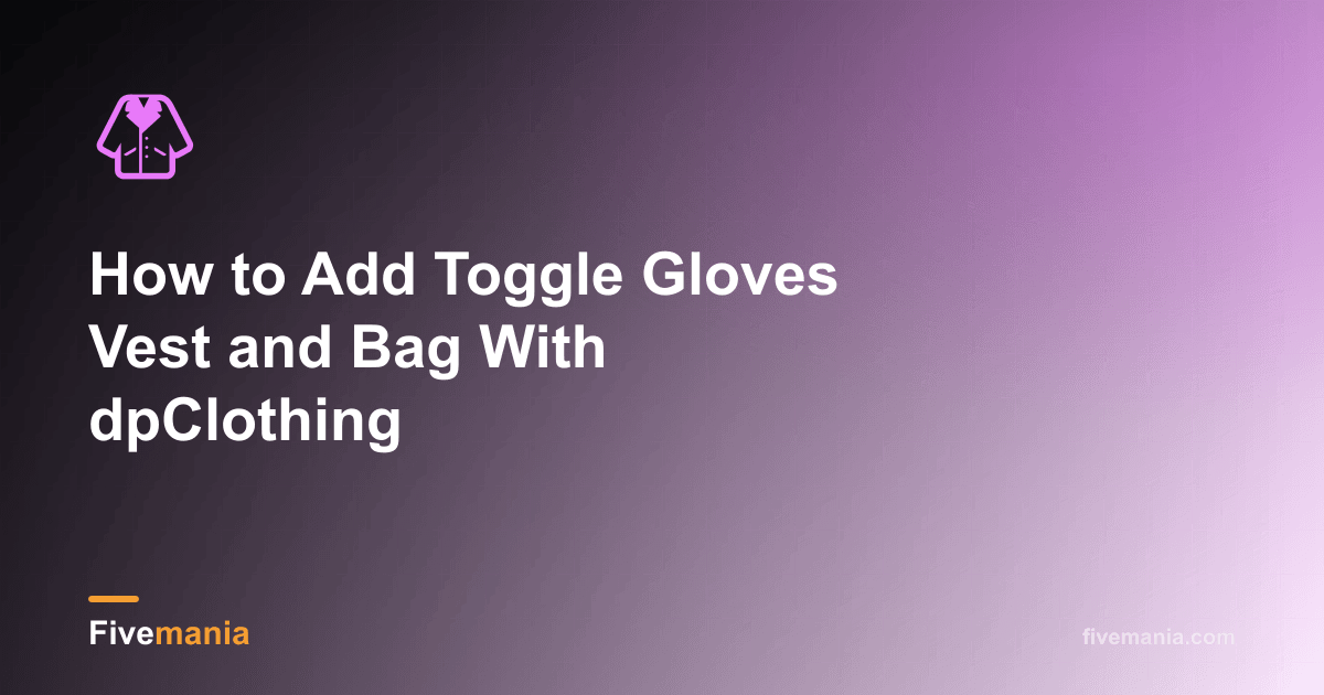 How to Add Toggle Gloves Vest and Bag With dpClothing