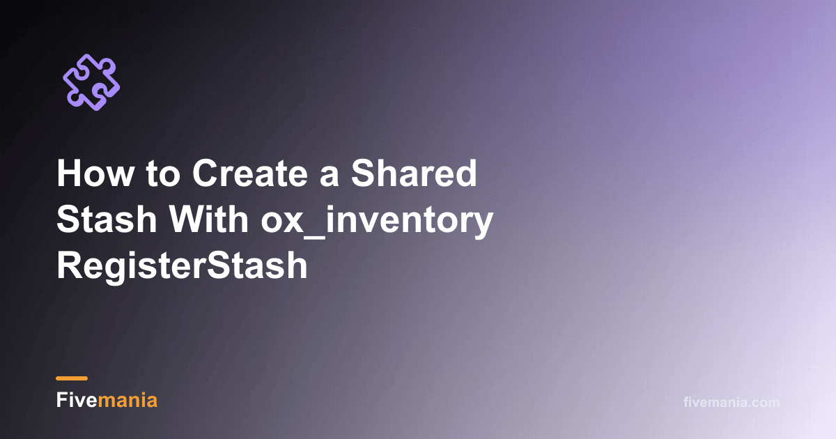 How to Create a Shared Stash With ox_inventory RegisterStash