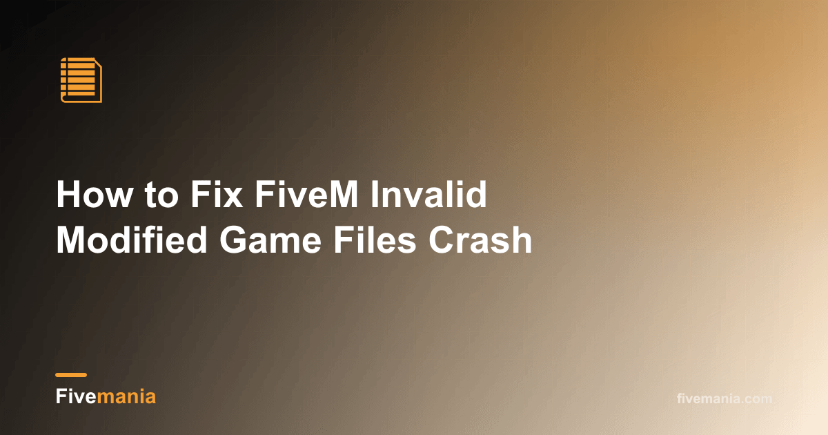 How to Fix FiveM Invalid Modified Game Files Crash