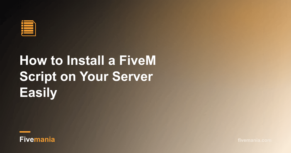 How to Install a FiveM Script on Your Server Easily