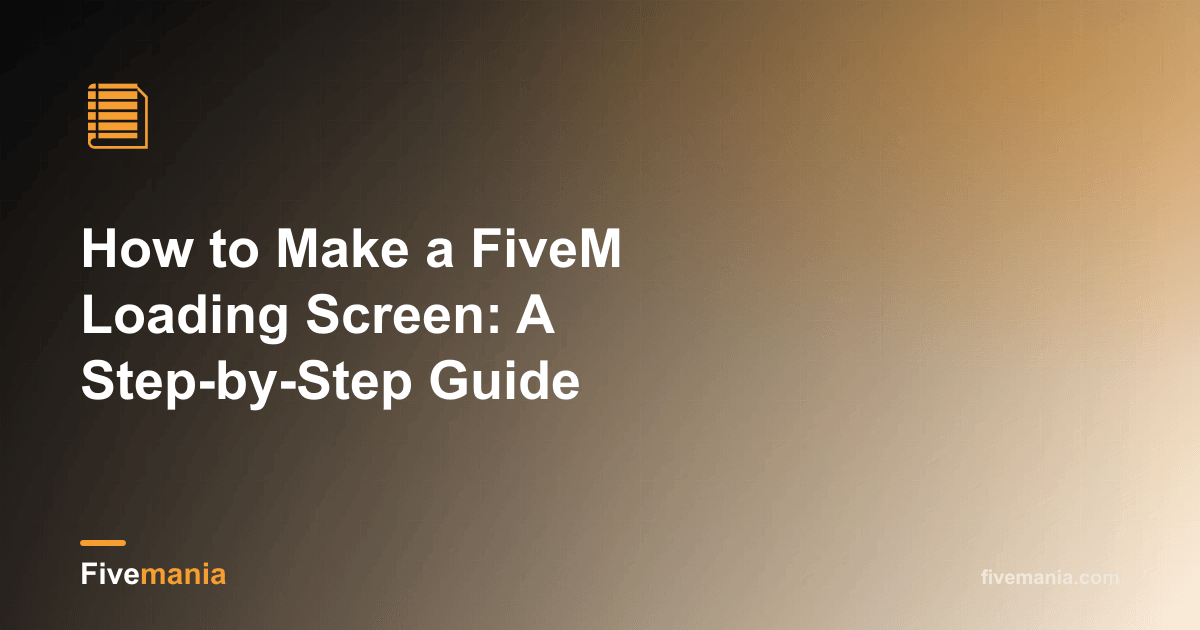 Create a Custom FiveM Loading Screen | Fivemania Blog